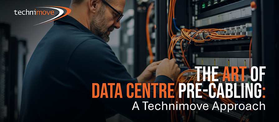 Blog Image Banner - The Art of Data Centre Pre-Cabling: A Technimove Approach