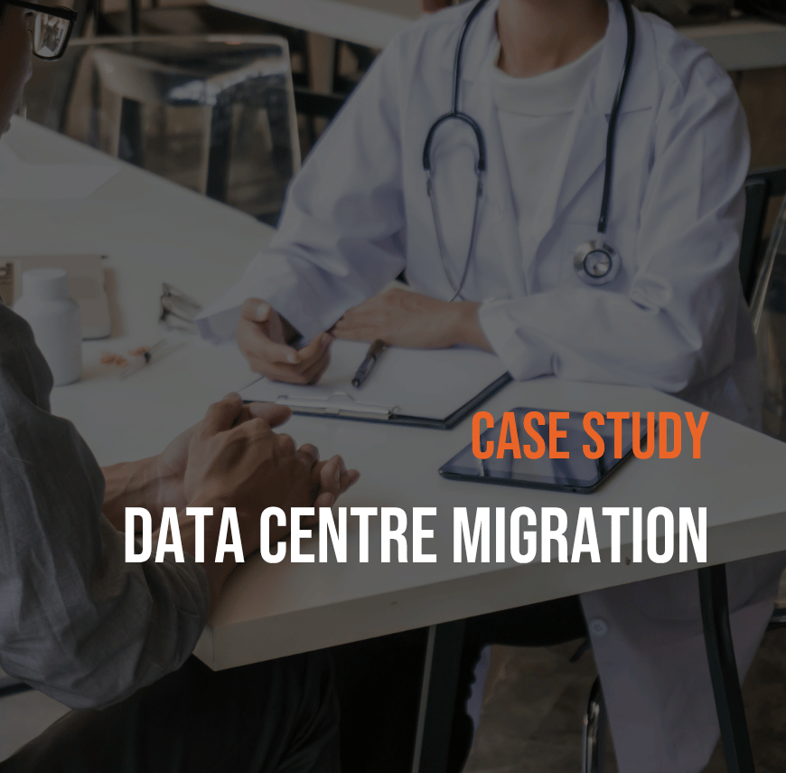 Doctor speaking with a patient across a desk, with overlaid text: “Case Study – Data Centre Migration”.